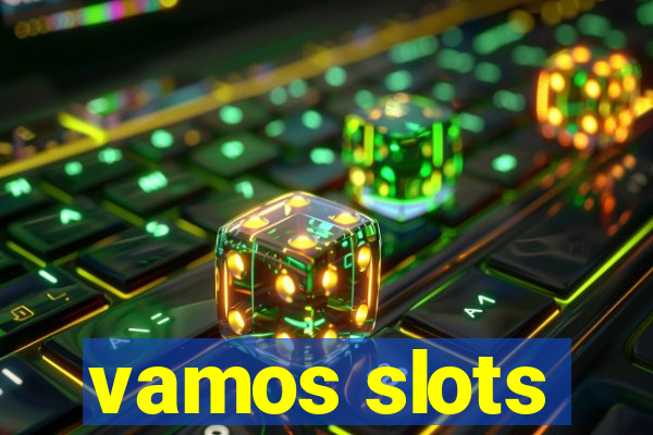 vamos slots